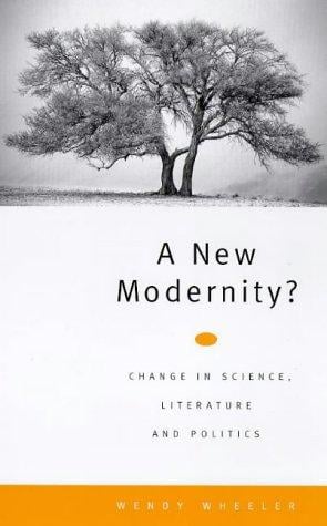 A New Modernity: Change in Science, Literature and Politics (Lawrence & Wishart Books)