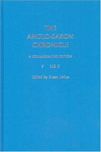 The Anglo-Saxon Chronicle: MS E (Anglo-Saxon Chronicle)