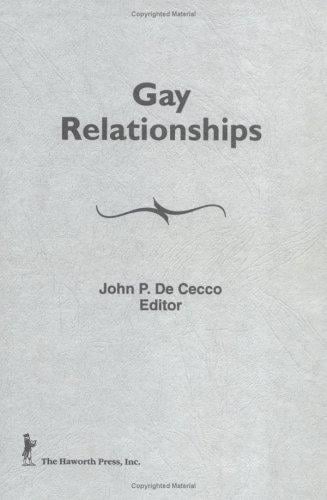 Gay Relationships (Haworth Series in Gay & Lesbian Studies) (Haworth Series in Gay & Lesbian Studies)