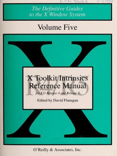 X Toolkit Intrinsics Reference Manual: for X11 Release 4 and Release 5