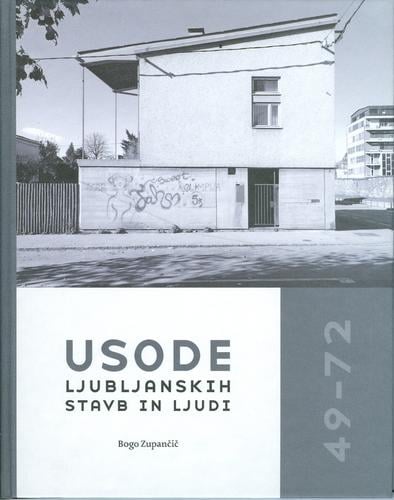 Usode ljubljanskih stavb in ljudi 49-72