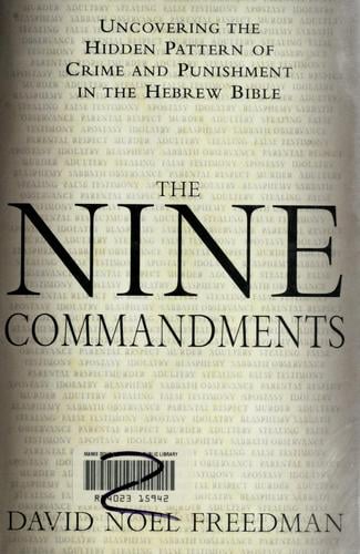 The nine commandments: uncovering a hidden pattern of crime and punishment in the Hebrew Bible