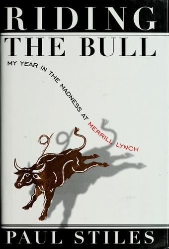 Riding the bull: my year inside the madness at Merrill Lynch