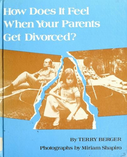 How does it feel when your parents get divorced?