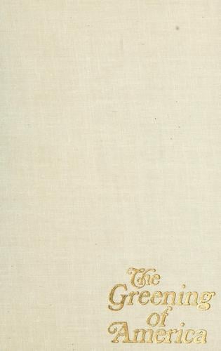 The  greening of America: how the youth revolution is trying to make America livable