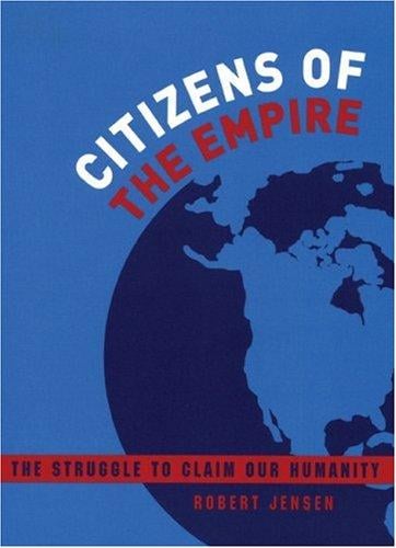 Citizens of the empire: the struggle to claim our humanity