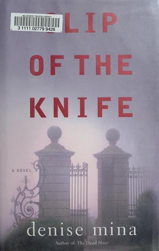 Slip of the Knife: A Novel