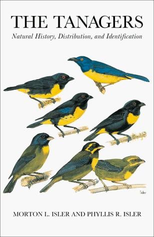 tanagers: natural history, distribution, and identification
