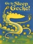 Go To Sleep, Gecko!: A Balinese Folktale
