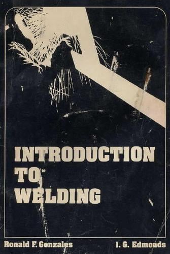 Introduction to Welding