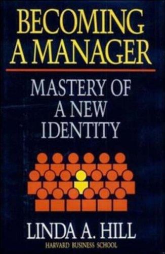 Becoming a manager: mastery of a new identity