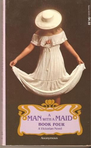 A Man With a Maid Book Four