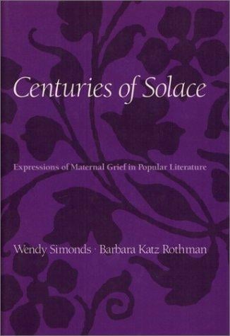 Centuries of solace: expressions of maternal grief in popular literature
