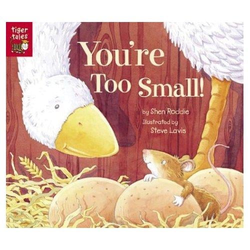 You're Too Small