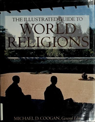The illustrated guide to world religions