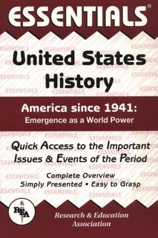 essentials of United States history: America since 1941, emergence as a world power