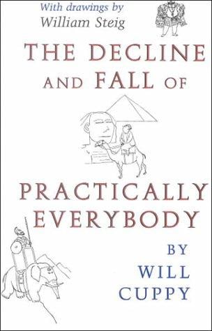 Decline and Fall of Practically Everybody (Nonpareil Book)