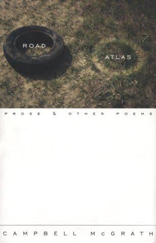 Road atlas: prose & other poems