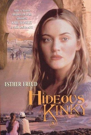 Hideous Kinky: A Novel