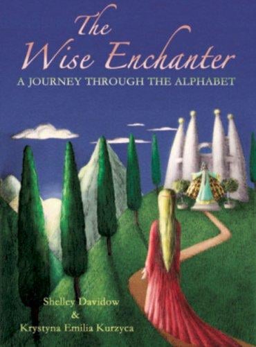 The wise enchanter: a journey through the alphabet