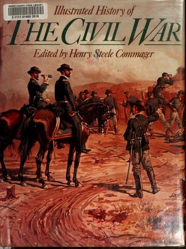 Illustrated history of the Civil War