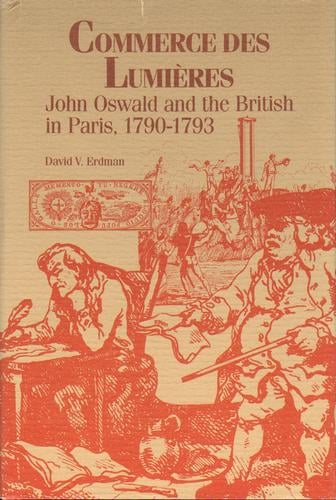 Commerce des lumières: John Oswald and the British in Paris, 1790-1793