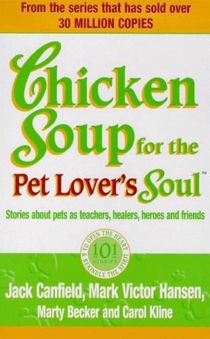 Chicken Soup for the Pet Lover's Soul (Chicken Soup)
