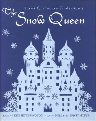 Hans Christian Andersen's The Snow Queen: a fairy tale told in seven stories