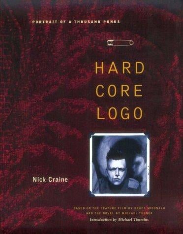 Portrait of a thousand punks: Hard Core Logo