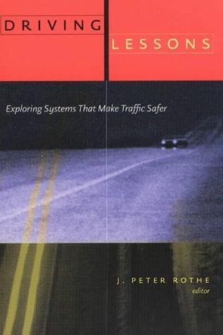 Driving Lessons: Exploring Systems That Make Traffic Safer
