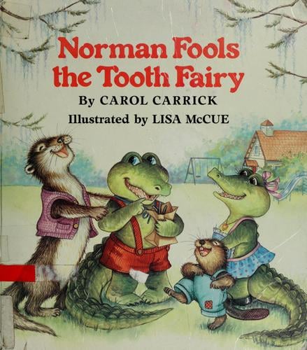 Norman fools the tooth fairy
