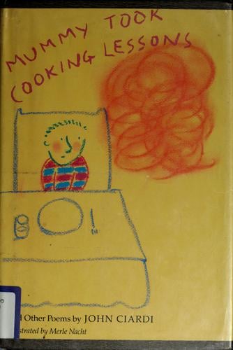 Mummy took cooking lessons and other poems