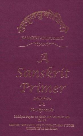Samskrta-Subodhini: A Sanskrit Primer (Michigan Papers on South and Southeast Asia)