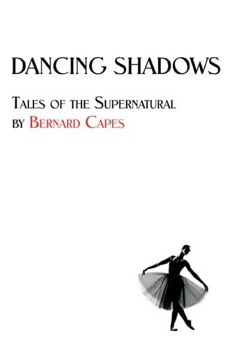 Dancing Shadows: Tales of the Supernatural