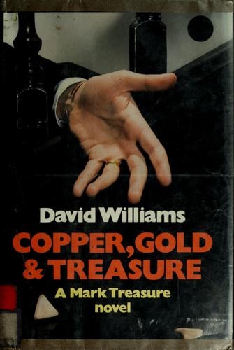 Copper, gold & treasure: a Mark Treasure novel