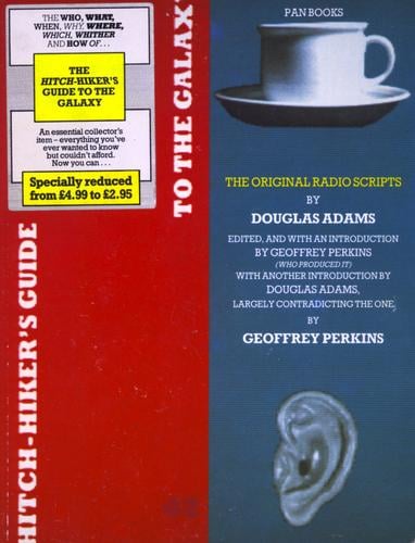The Hitch-Hiker's Guide to the Galaxy: The original radio scripts