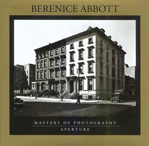Berenice Abbot (Aperture Masters of Photography)