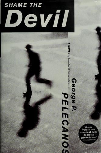 Shame the devil: a novel