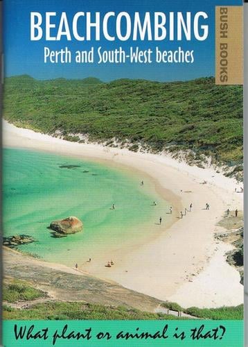 Beachcombing: Perth and South-West Beaches