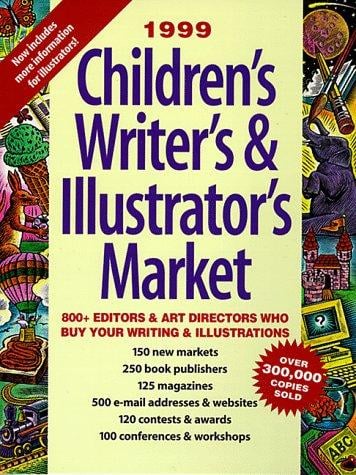 1999 Children's Writer's & Illustrator's Market (Children's Writer's & Illustrator's Market, 1999)