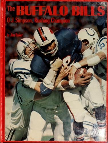 The Buffalo Bills: O. J. Simpson, rushing champion