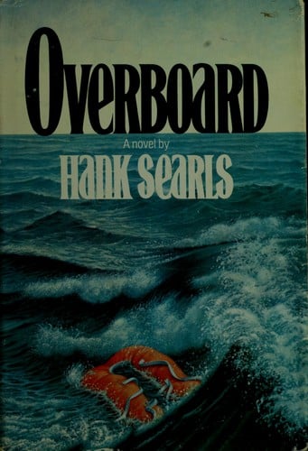 Overboard: a novel