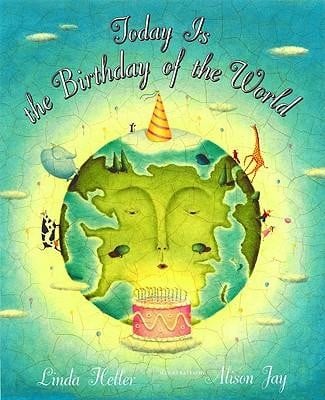 Today Is The Birthday of the World