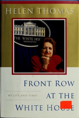 Front row at the White House: my life and times