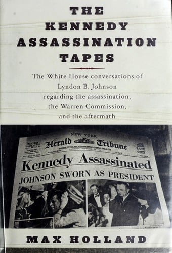 The Kennedy assassination tapes