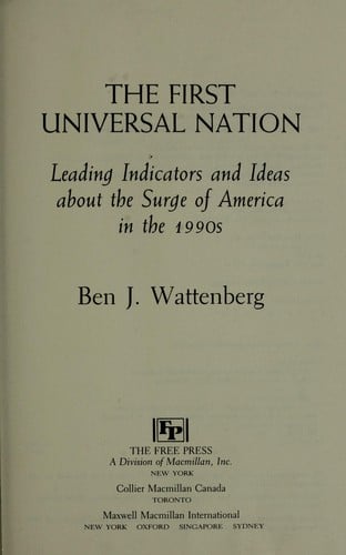 The first universal nation: leading indicators and ideas about the surge of America in the 1990s