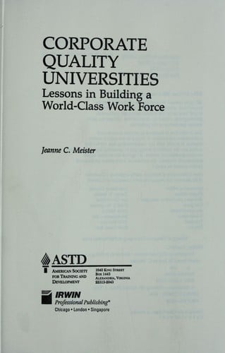 Corporate Quality Universities: Lessons in Building a World-Class Work Force