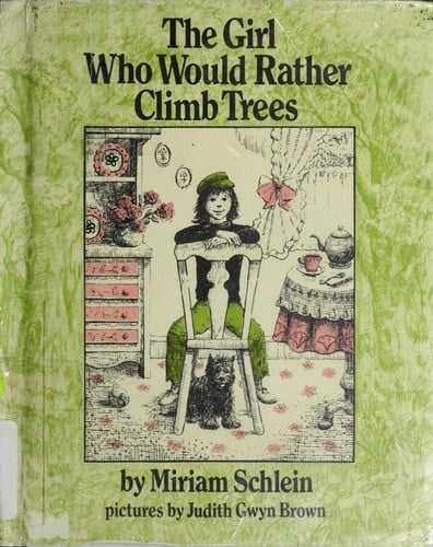 The girl who would rather climb trees