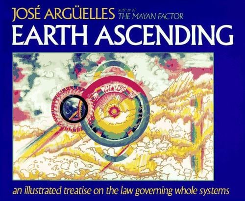 Earth Ascending: An Illustrated Treatise on Law Governing Whole Systems
