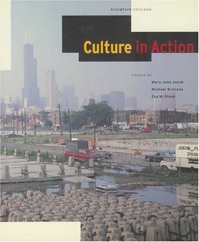 Culture in action: a public art program of Sculpture Chicago